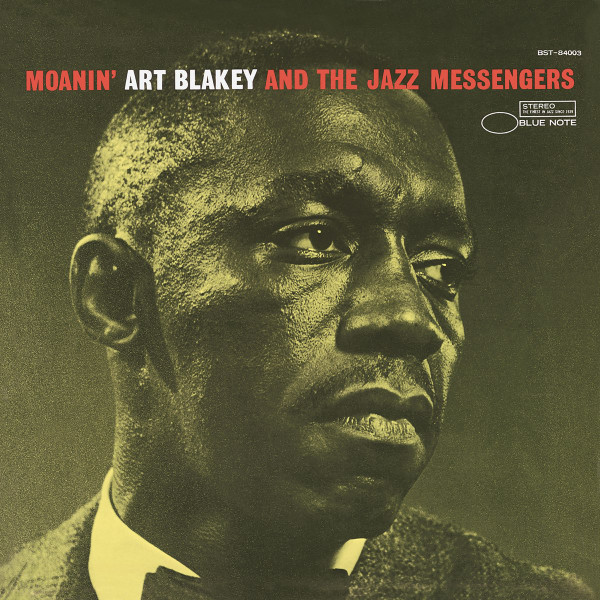 Art Blakey & The Jazz Messengers – Moanin'