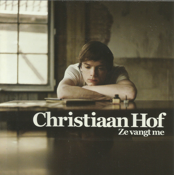 Christiaan Hof – Ze Vangt Me