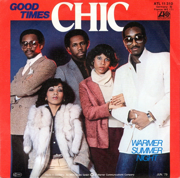 Chic – Good Times