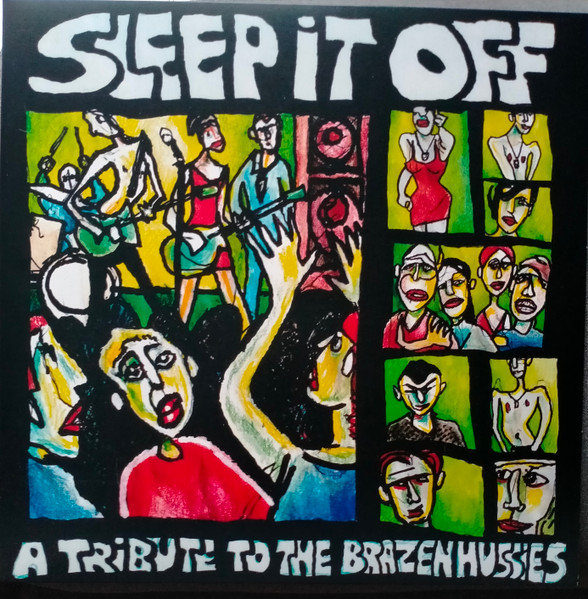 Various – Sleep It Off - A Tribute To The Brazen Hussies