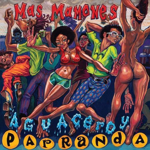 Mas Mamones – Aguacero Y Parranda