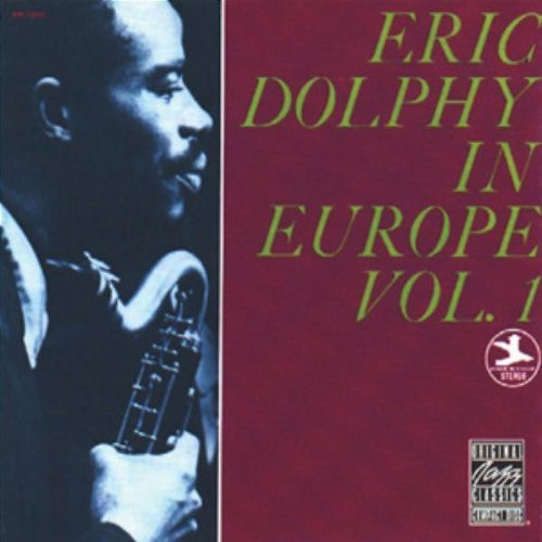 Eric Dolphy – In Europe, Vol. 1