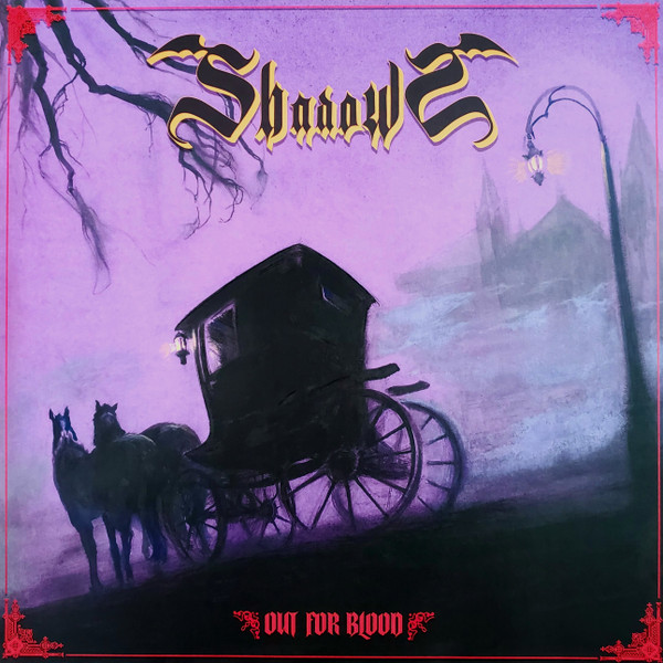 Shadows – Out For Blood