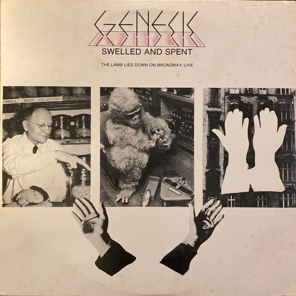 Genesis – Swelled And Spent