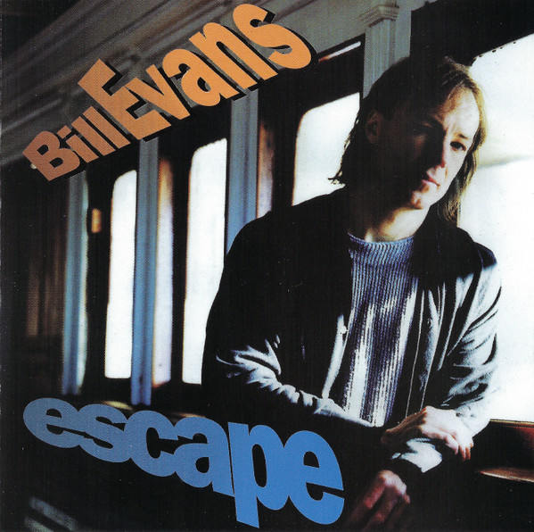 Bill Evans – Escape