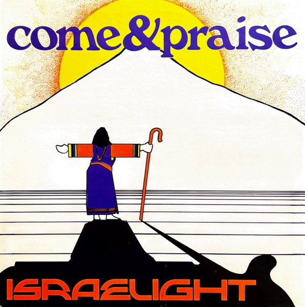 Israelight – Come & Praise