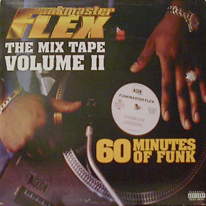 Funkmaster Flex – The Mix Tape Volume II (60 Minutes Of Funk)