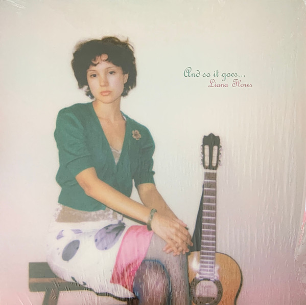 Liana Flores – And So It Goes...