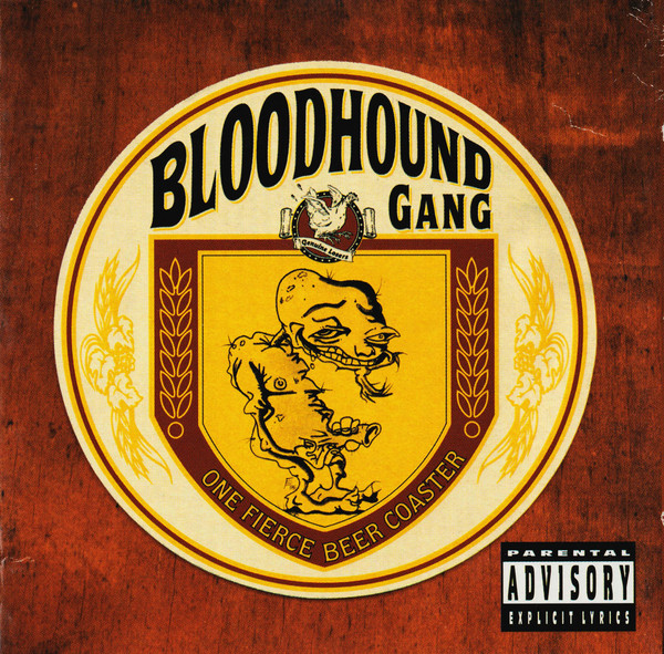 Bloodhound Gang – One Fierce Beer Coaster
