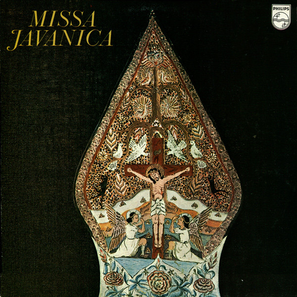 Choir And Gamelan Orchestra Of The Geredja Hati Kudus Jesus, Pugeran, Jogjakarta – Missa Javanica