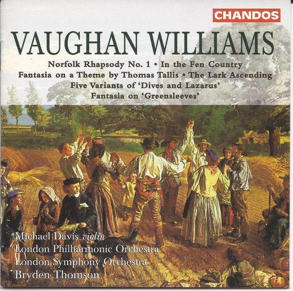 Ralph Vaughan Williams, London Philharmonic Orchestra, Bryden Thomson, London Symphony Orchestra – Norfolk Rhapsody • In The Fen Country • Fantasia On A Theme By Thomas Tallis • The Lark Ascending • 5 Variants Of "Dives And Lazarus" • Fantasia On "Greensleeves"