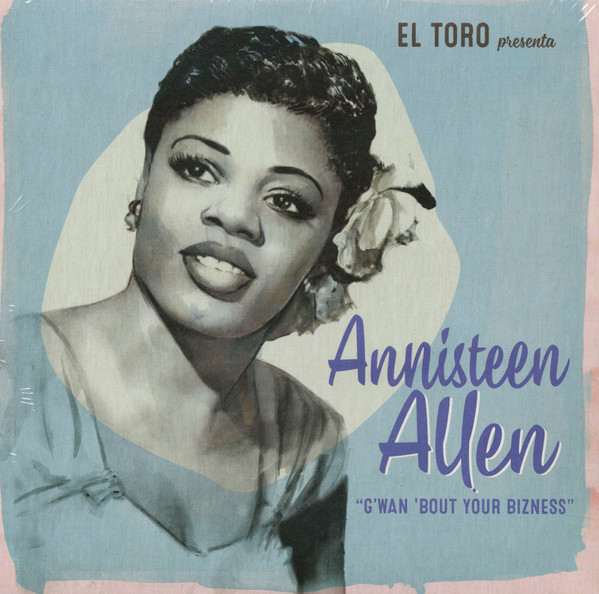 Annisteen Allen – G'Wan 'Bout Your Bizness
