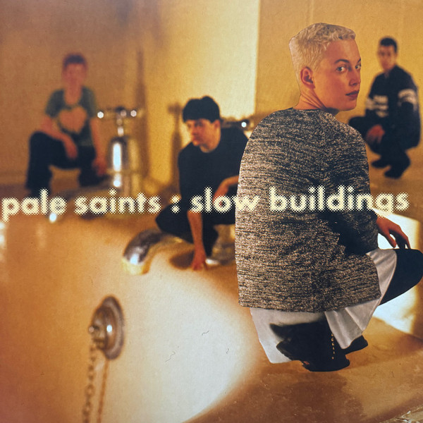 Pale Saints – Slow Buildings 30th Anniversary Re:Masters