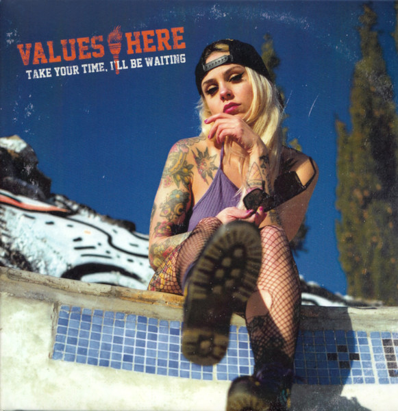 Values Here – Take Your Time, I'll Be Waiting