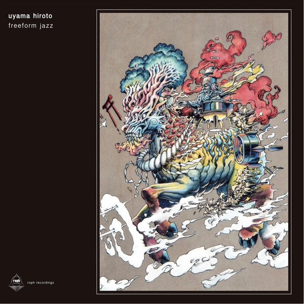 Uyama Hiroto – Freeform Jazz