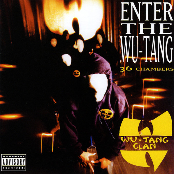 Wu-Tang Clan – Enter The Wu-Tang (36 Chambers)