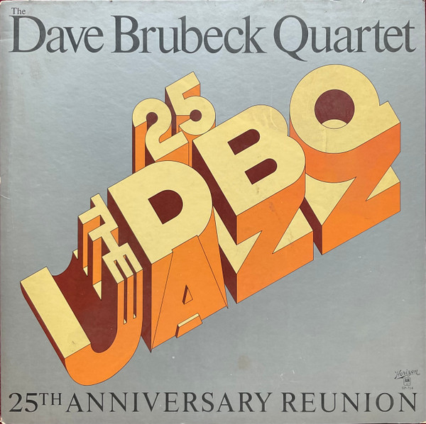 The Dave Brubeck Quartet – 25th Anniversary Reunion