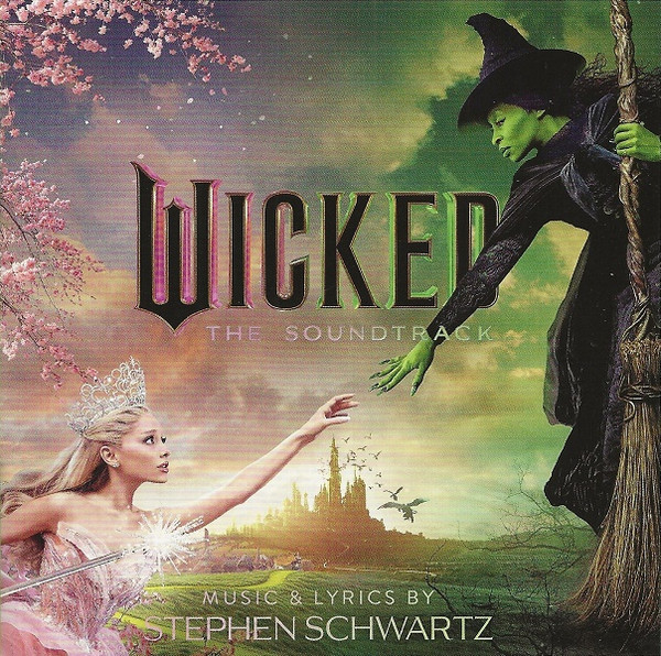 Stephen Schwartz – Wicked (The Soundtrack)