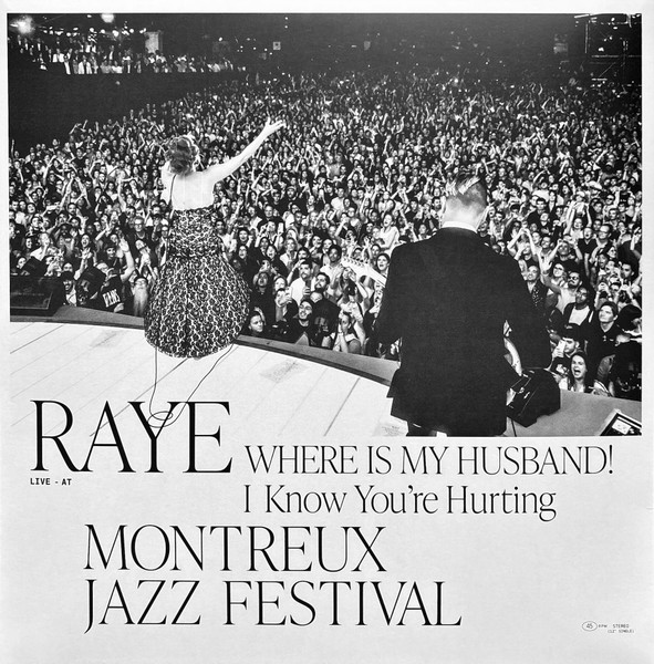Raye – Where Is My Husband! / I Know You’re Hurting (Live - At Montreux Jazz Festival)