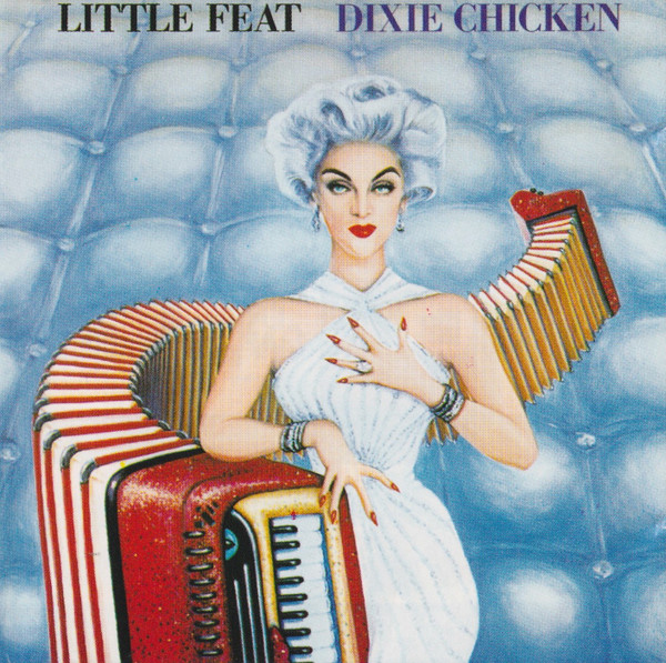 Little Feat – Dixie Chicken