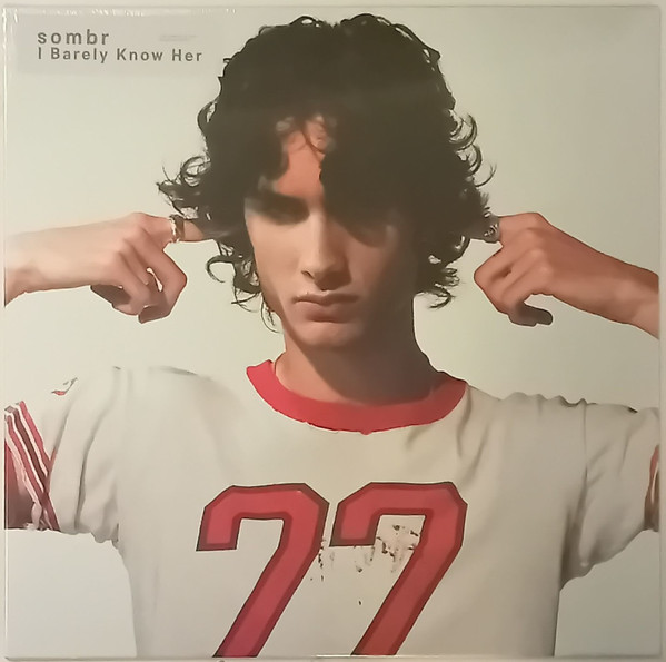 Sombr – I Barely Know Her