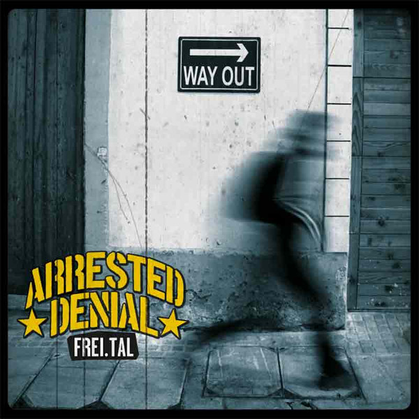 Arrested Denial – Frei.Tal