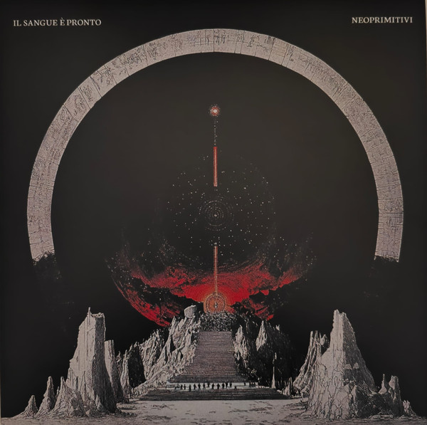 Neoprimitivi – Il Sangue È Pronto
