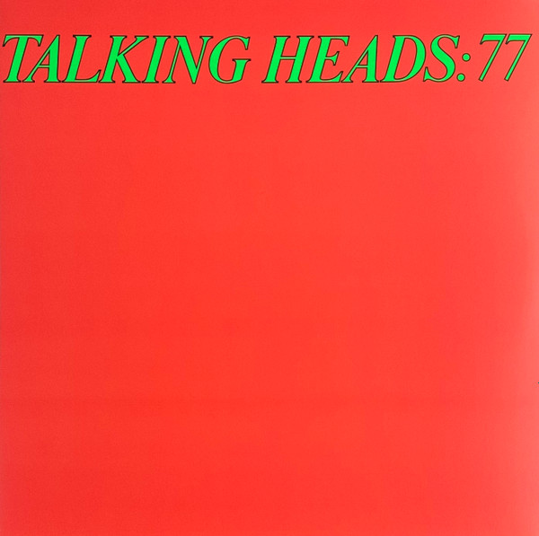 Talking Heads – Talking Heads: 77