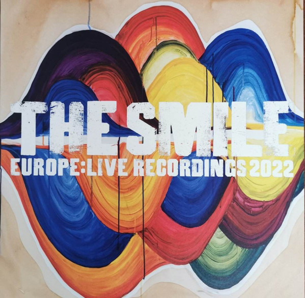 The Smile – Europe: Live Recordings 2022