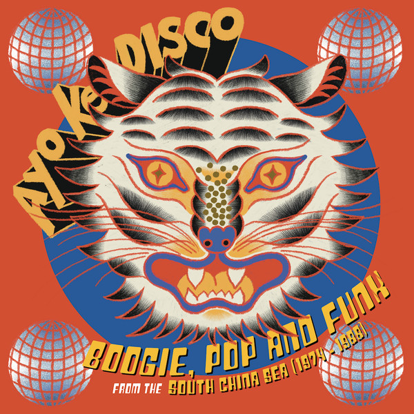 Various – Ayo Ke Disco: Boogie, Pop & Funk From The South China Sea (1974​-​88)