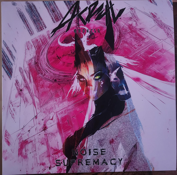Acryl Madness – Noise Supremacy
