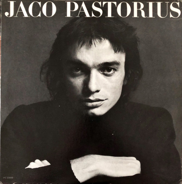 Jaco Pastorius – Jaco Pastorius
