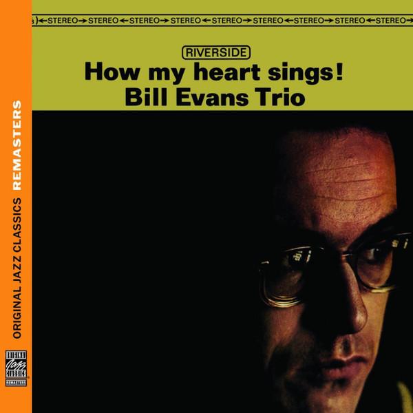 The Bill Evans Trio – How My Heart Sings!