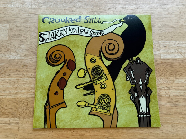 Crooked Still – Shaken By A Low Sound