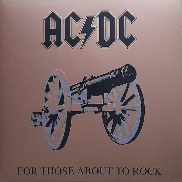 AC/DC – For Those About To Rock