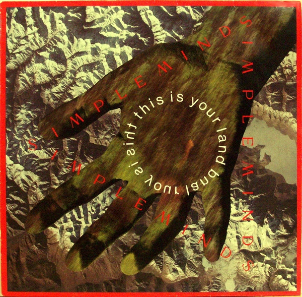 Simple Minds – This Is Your Land