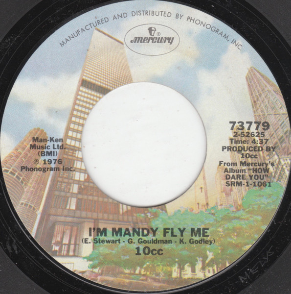 10cc – I'm Mandy Fly Me