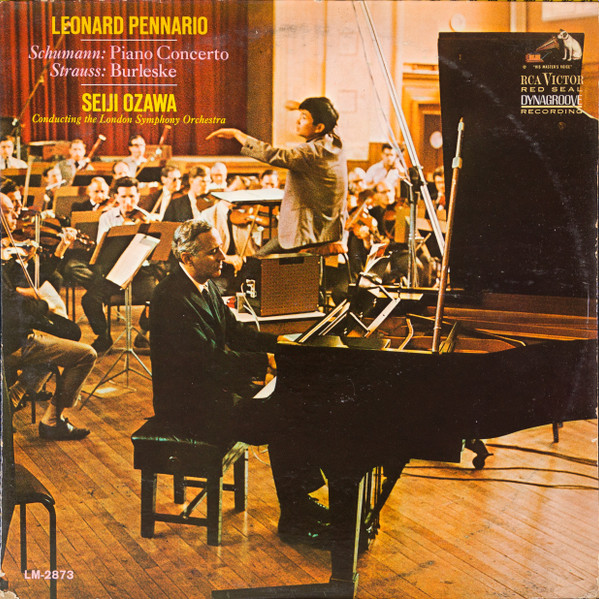 Leonard Pennario, Robert Schumann / Richard Strauss - Seiji Ozawa Conducting London Symphony Orchestra – Concerto In A Minor, Op 54 / Burleske