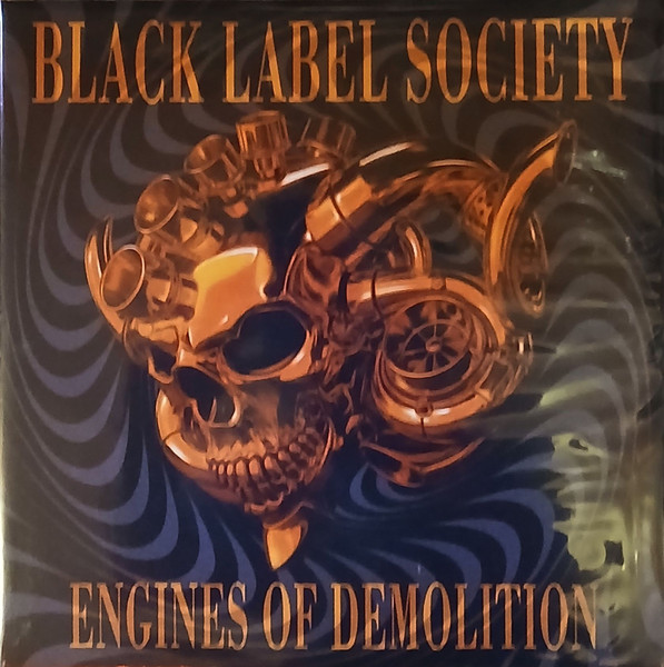 Black Label Society – Engines Of Demolition