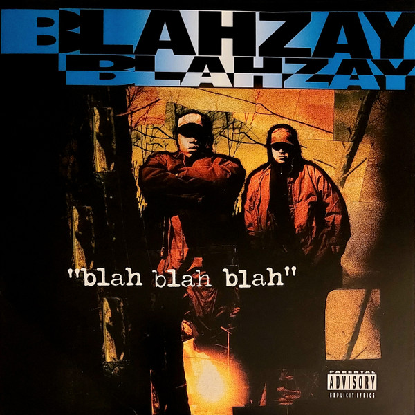 Blahzay Blahzay – Blah Blah Blah