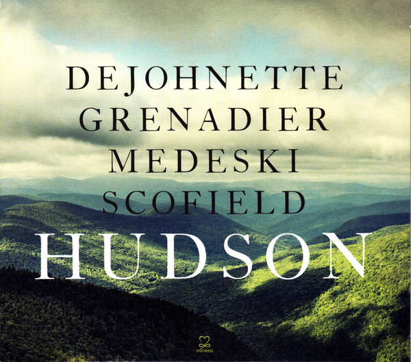 Jack DeJohnette, Larry Grenadier, John Medeski, John Scofield : Hudson – Hudson
