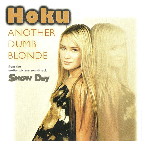 Hoku – Another Dumb Blonde
