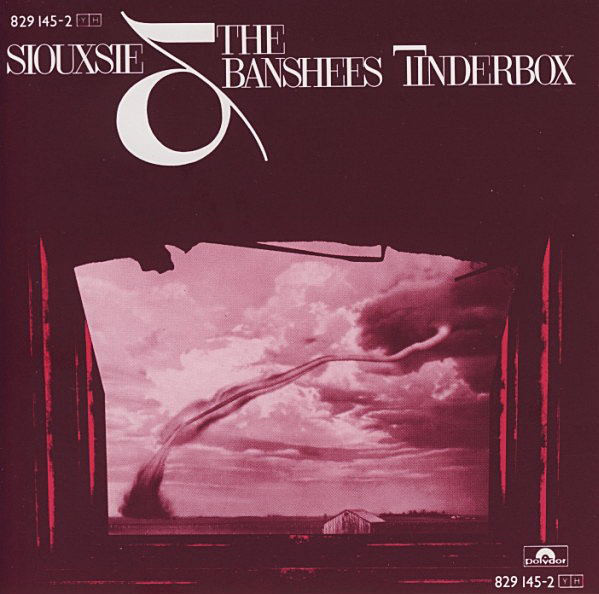 Siouxsie & The Banshees – Tinderbox