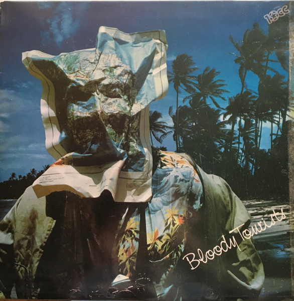 10cc – Bloody Tourists