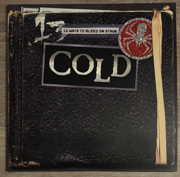 Cold – 13 Ways To Bleed On Stage