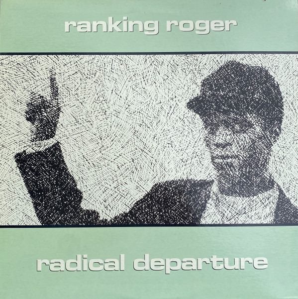 Ranking Roger – Radical Departure
