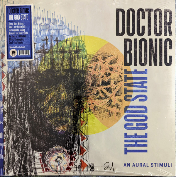 Doctor Bionic – The God State - An Aural Stimuli