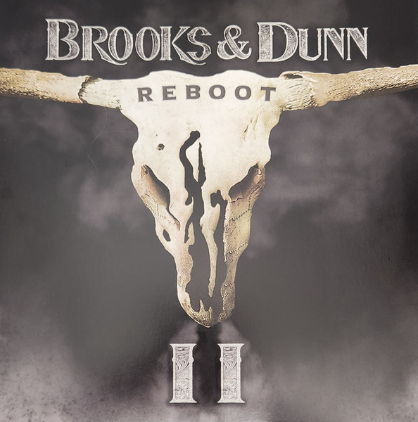 Brooks & Dunn – Reboot II
