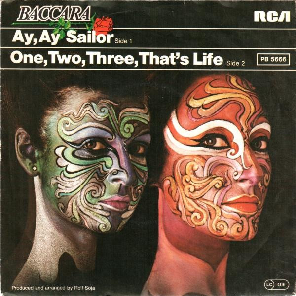 Baccara – Ay, Ay Sailor / One, Two, Three, That's Life