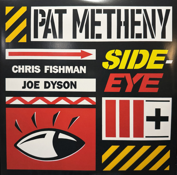 Pat Metheny – Side-Eye III+
